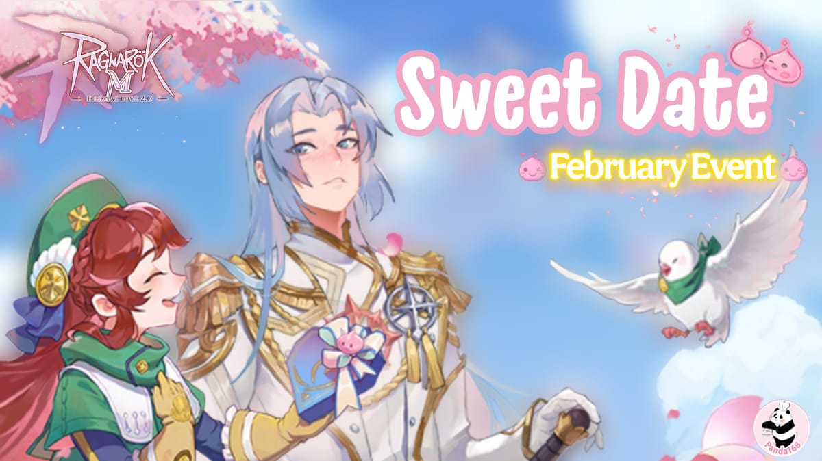 Ragnarok M:"Sweet Date" Febuary Event 2025