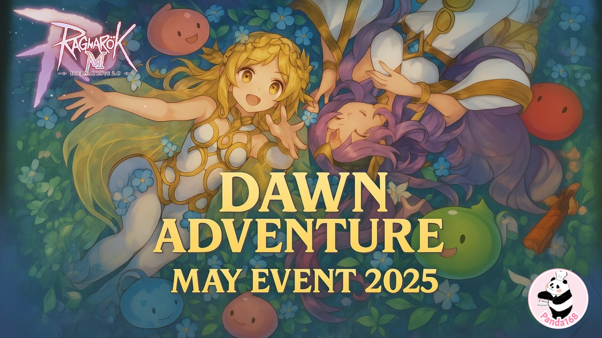 Ragnarok M : "Dawn Adventure" May event 2025
