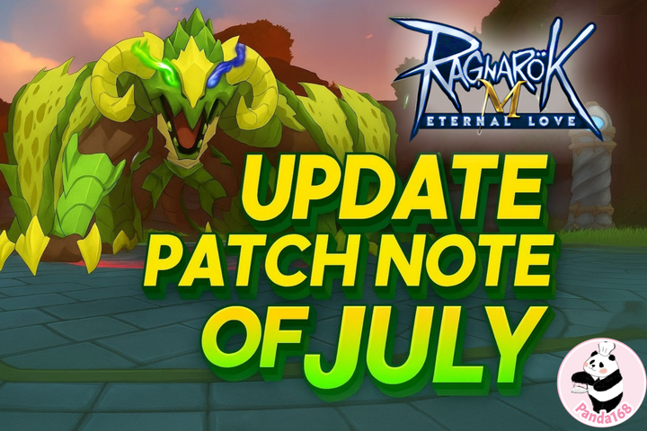 Ragnarok M:  Update Patch Note of July 2025