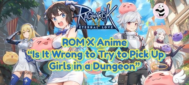 ROM X Anime “Is It Wrong to Try to Pick Up Girls in a Dungeon” Collaboration Is On!